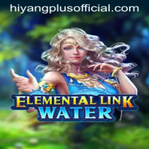 Exploring the Mystical World of ElementalLinkWater: Engage with HIYANGPLUS