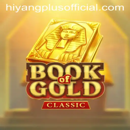 Exploring the Thrilling World of BookOfGoldClassic: A Journey to Ancient Treasures